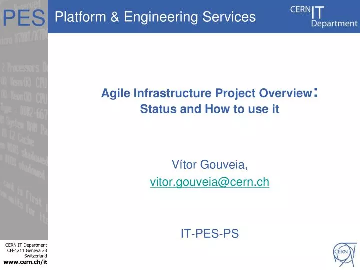 agile infrastructure project overview status and how to use it