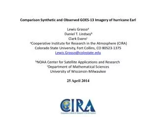 Comparison Synthetic and Observed GOES-13 Imagery of hurricane Earl Lewis Grasso a