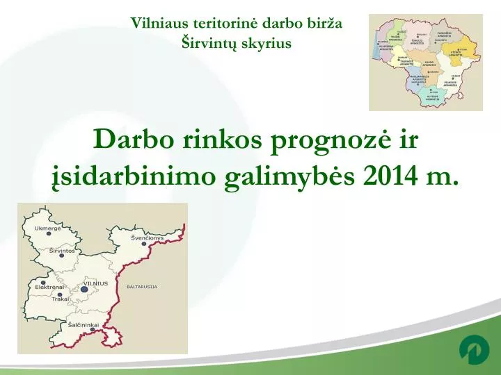 darbo rinkos prognoz ir sidarbinimo galimyb s 2014 m