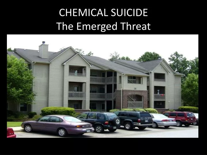 chemical suicide the emerged threat