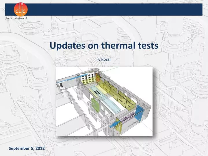 updates on thermal tests