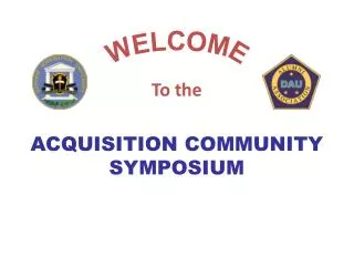 ACQUISITION COMMUNITY SYMPOSIUM