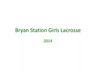 Bryan Station Girls Lacrosse