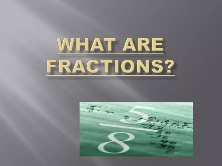 what are fractions