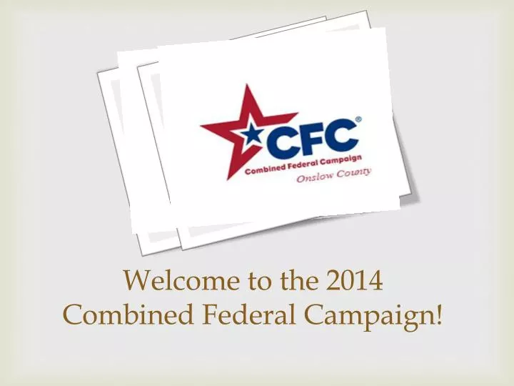 welcome to the 2014 combined federal campaign