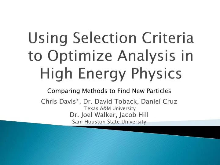 using selection criteria to optimize analysis in high energy physics
