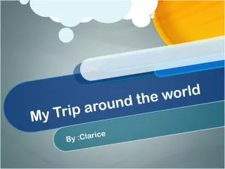 my trip around the world