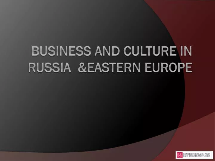 business and culture in russia eastern europe