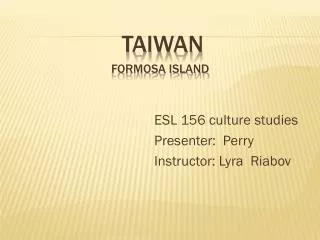 TAIWAN Formosa Island