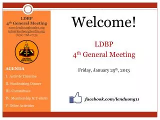 LDBP 4 th General Meeting lenduongbonfire info@lenduongbonfire (832) 768-0739