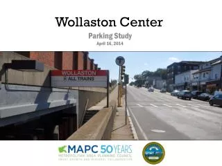 Wollaston Center