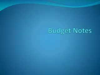 Budget Notes