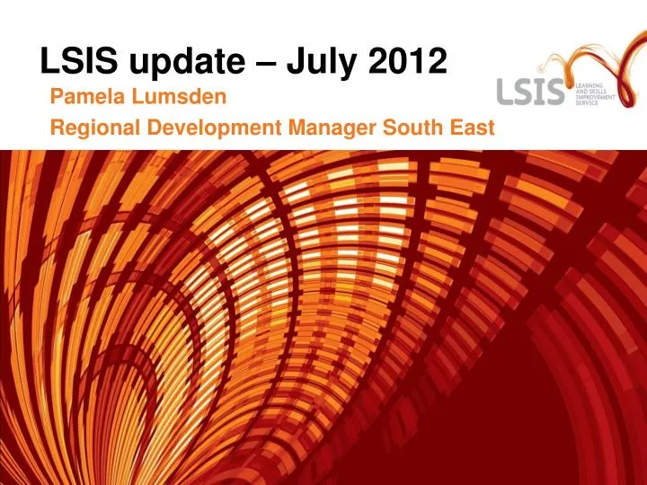 lsis update july 2012