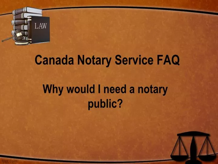 canada notary service faq