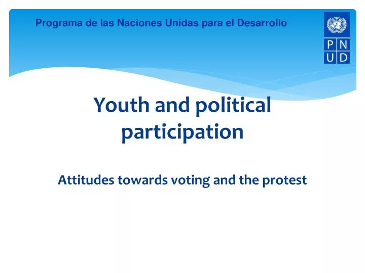 youth and political participation attitudes towards voting and the protest