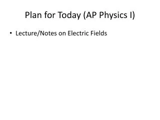 plan for today ap physics i