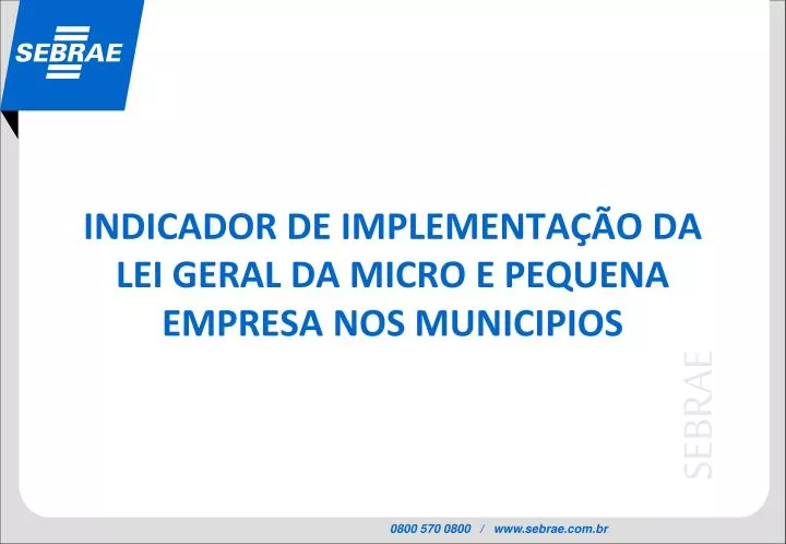 indicador de implementa o da lei geral da micro e pequena empresa nos municipios