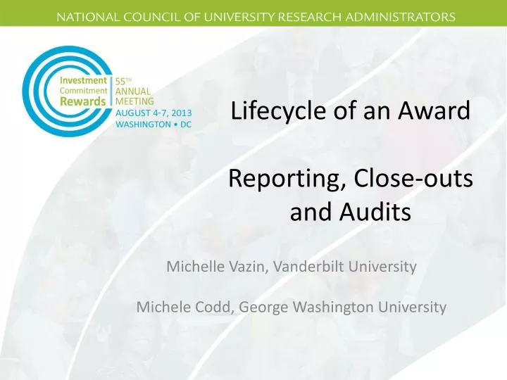 lifecycle of an award reporting close outs and audits