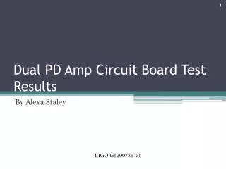 Dual PD Amp Circuit Board Test Results