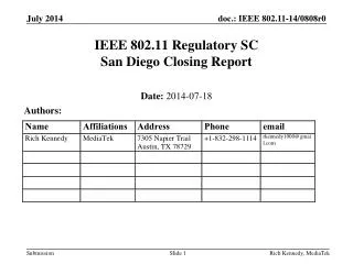 IEEE 802.11 Regulatory SC San Diego Closing Report