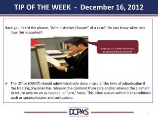 TIP OF THE WEEK - December 16, 2012
