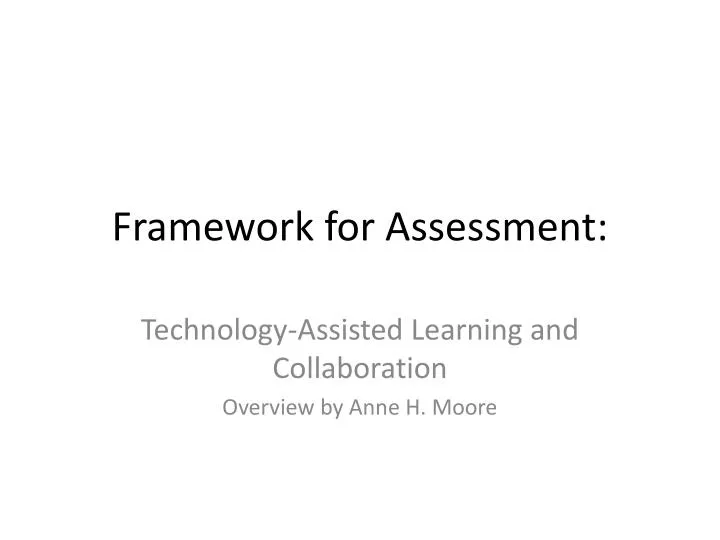 framework for assessment