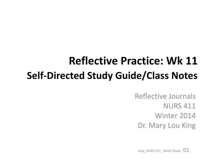 reflective practice wk 11 self directed study guide class notes