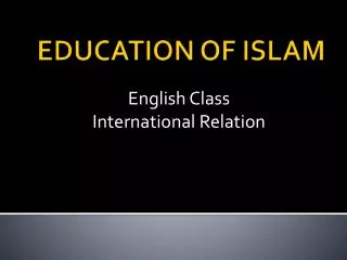 EDUCATION OF ISLAM