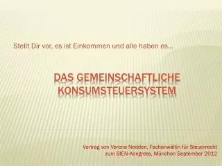 Das gemeinschaftliche Konsumsteuersystem