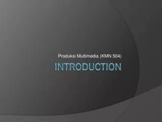 produksi multimedia kmn 504