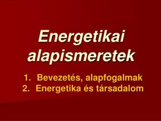energetikai alapismeretek