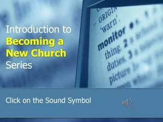 Introduction to Becoming a New Church Series