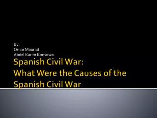 Spanish Civil War: What Were the Causes of the Spanish Civil War