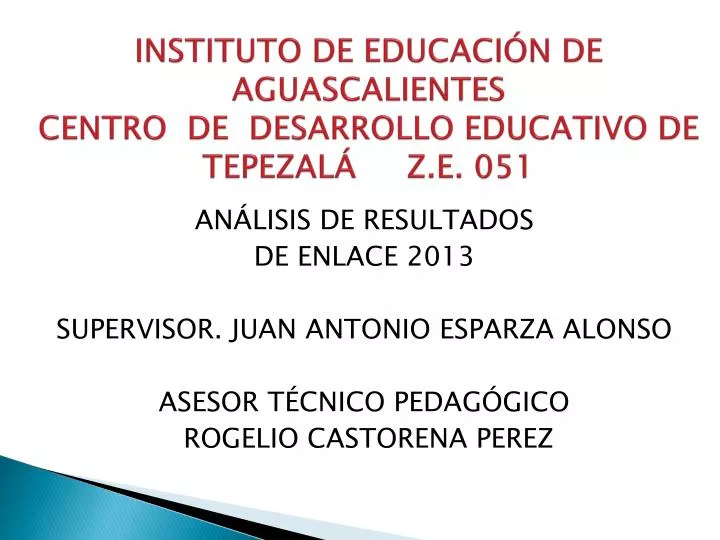 instituto de educaci n de aguascalientes centro de desarrollo educativo de tepezal z e 051