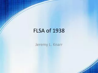 FLSA of 1938