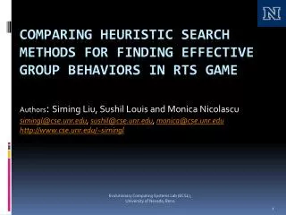 Comparing Heuristic Search Methods for Finding Effective Group Behaviors in RTS Game