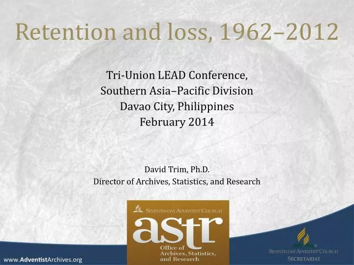 r etention and loss 1962 2012