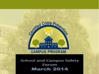 School and Campus Safety Forum March 2014