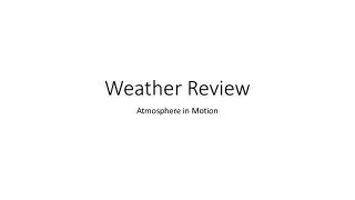 Weather Review