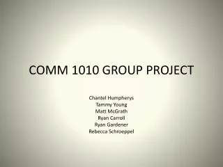 COMM 1010 GROUP PROJECT