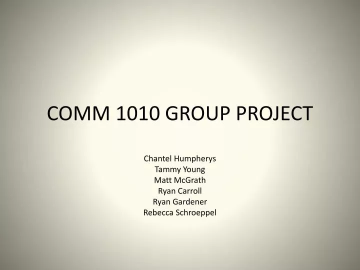 comm 1010 group project