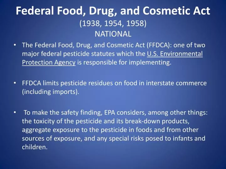 federal food drug and cosmetic act 1938 1954 1958 national