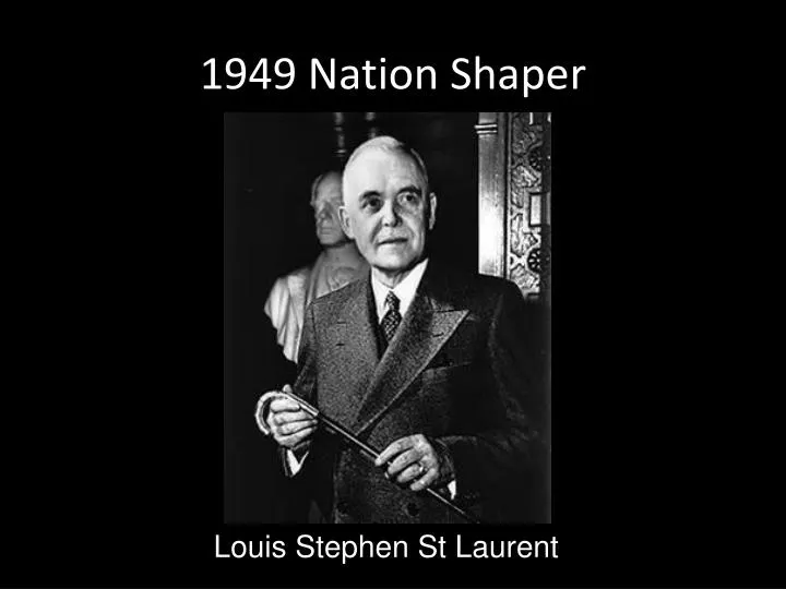 1949 nation shaper