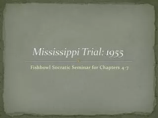 Mississippi Trial: 1955