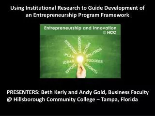 Using Institutional Research to Guide Development of an Entrepreneurship Program Framework