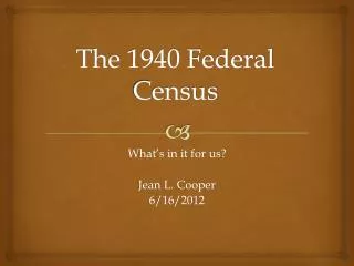 The 1940 Federal Census
