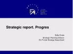 Enhancing EU Funds Management: Strategic Report on Progress and Indicator Evaluation - slide 1