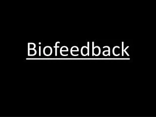 biofeedback