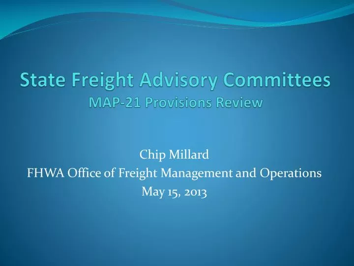 state freight advisory committees map 21 provisions review