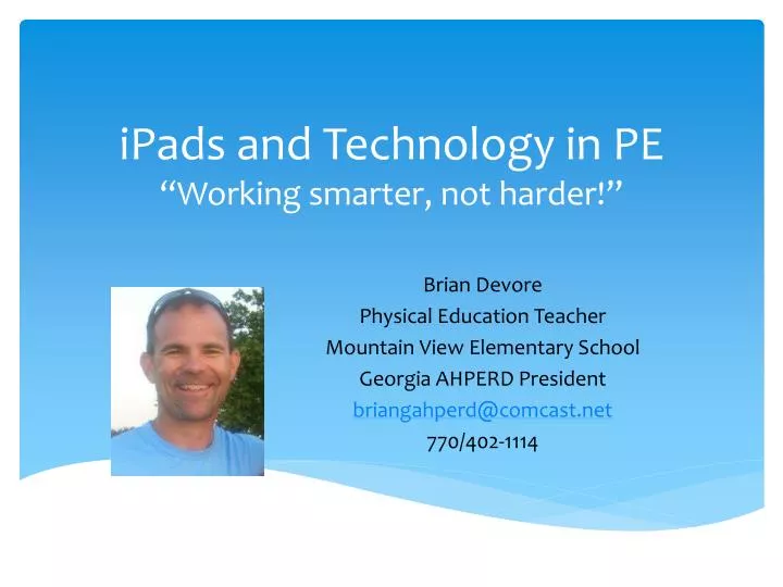 ipads and technology in pe working smarter not harder